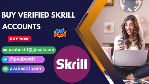 Buy Verified Skrill Accounts