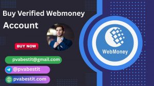 Buy Verified Webmoney Account